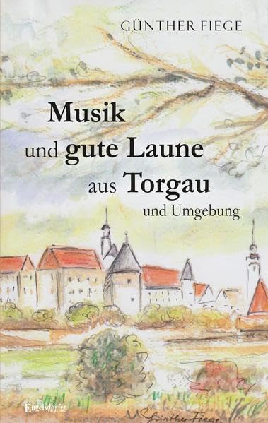 Musik und gute Laune aus Torgau und Umgebung Social Sciences