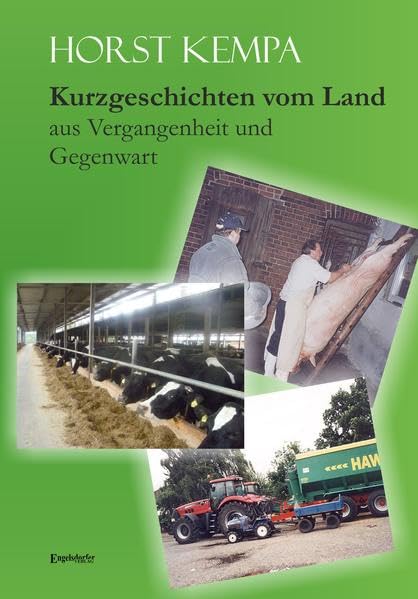 Kurzgeschichten vom Land aus Vergangenheit und Gegenwart Natural Sciences