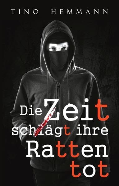 Die Zeit schlägt ihre Ratten tot Contemporary literature