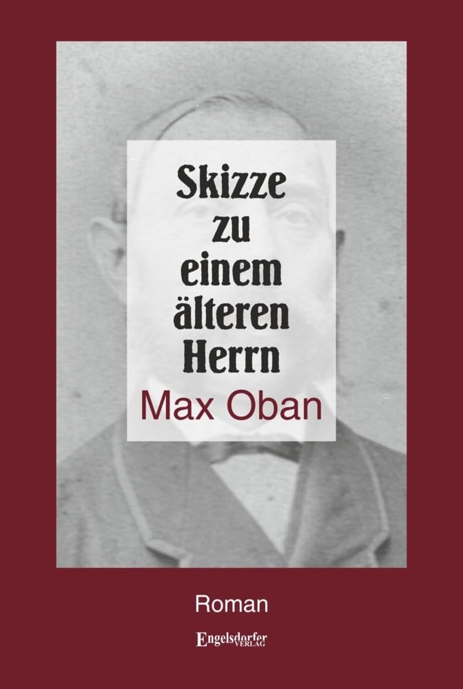 Skizze zu einem älteren Herrn Contemporary literature