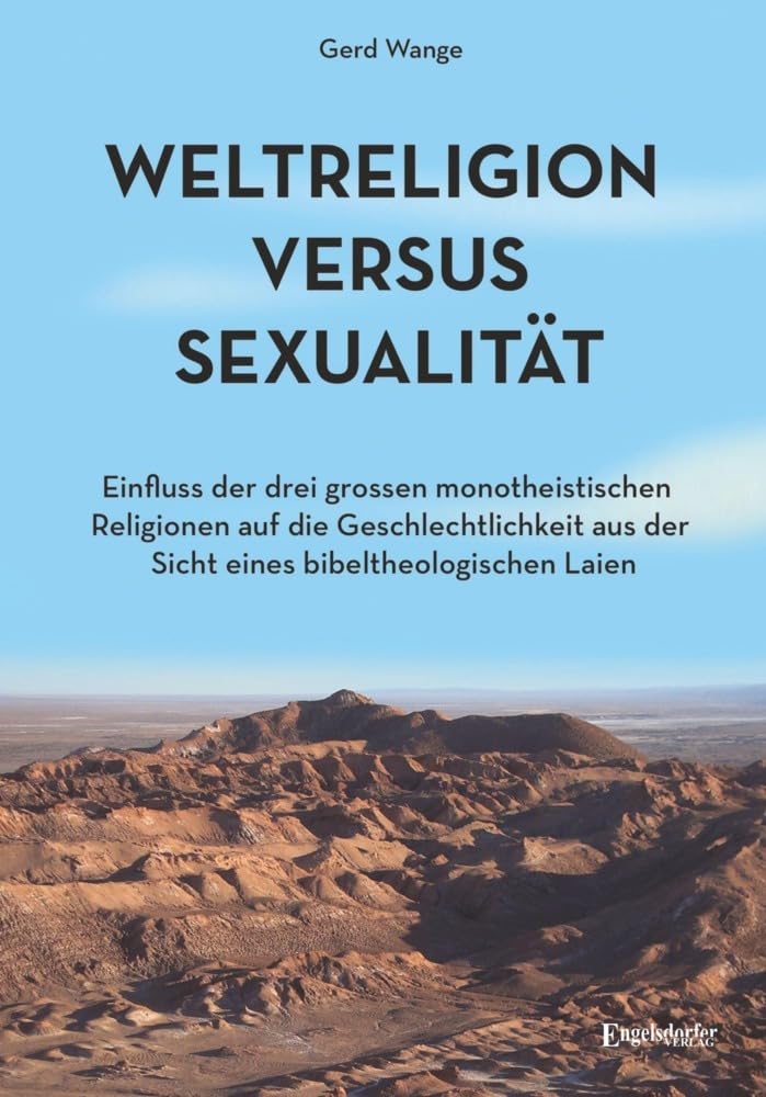 Weltreligion versus Sexualität Politics & History