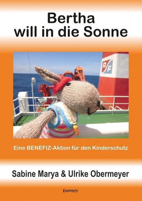 Bertha will in die Sonne: Eine BENEFIZ-Aktion für den Kinderschutz book