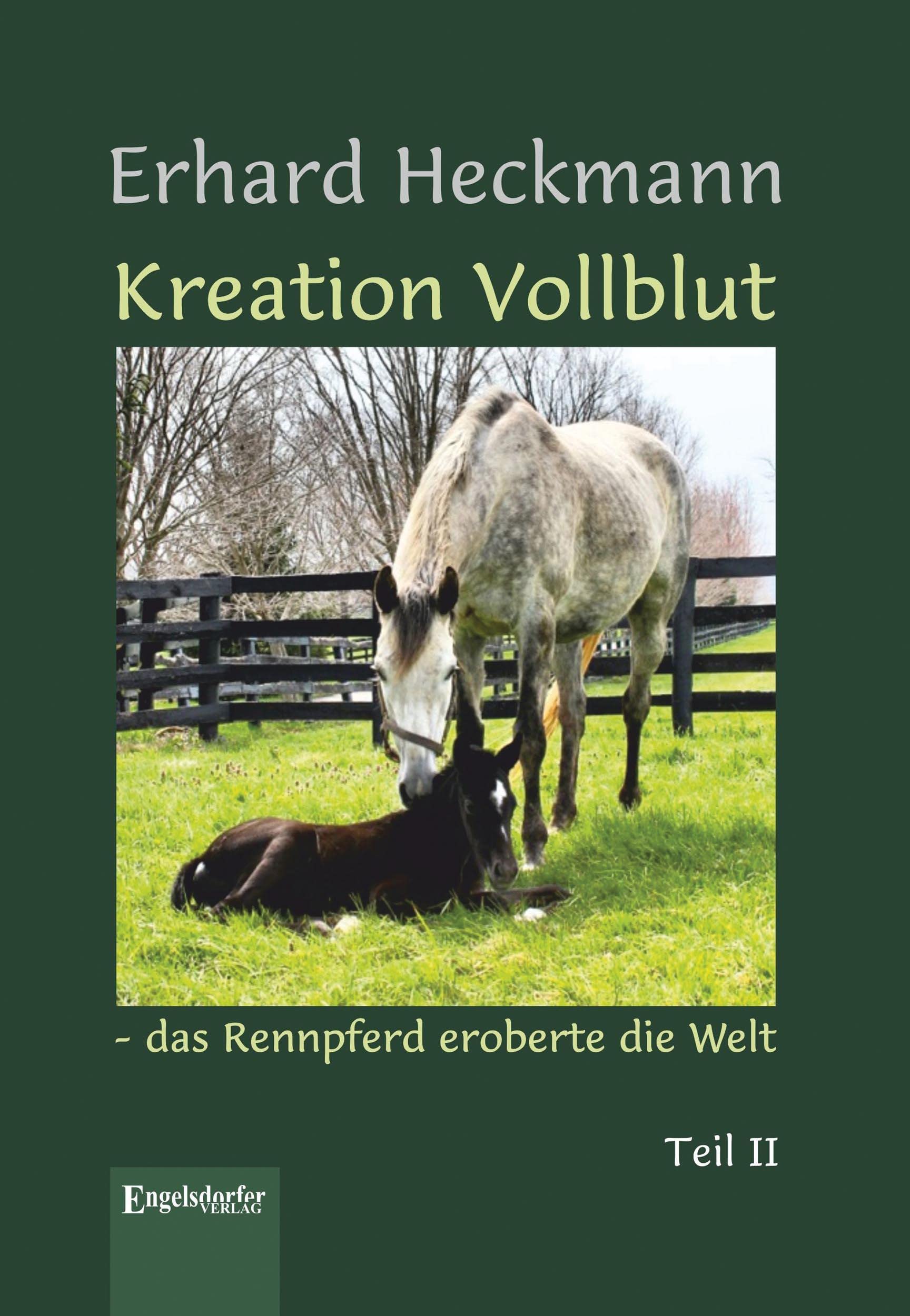 Kreation Vollblut – das Rennpferd eroberte die Welt: Teil II Leisure & Fun