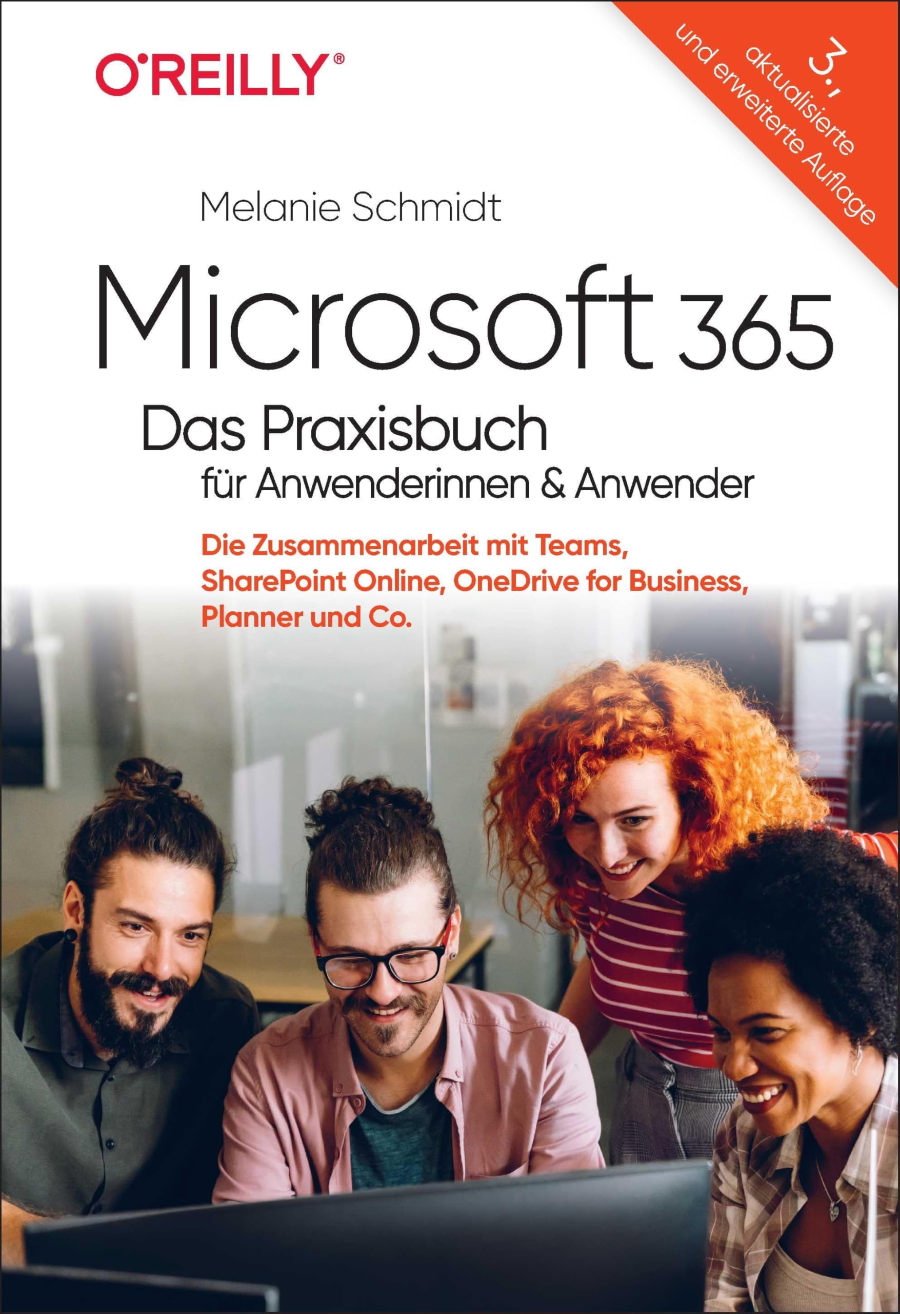 Microsoft 365 - Das Praxisbuch für Anwenderinnen und Anwender Computer Science