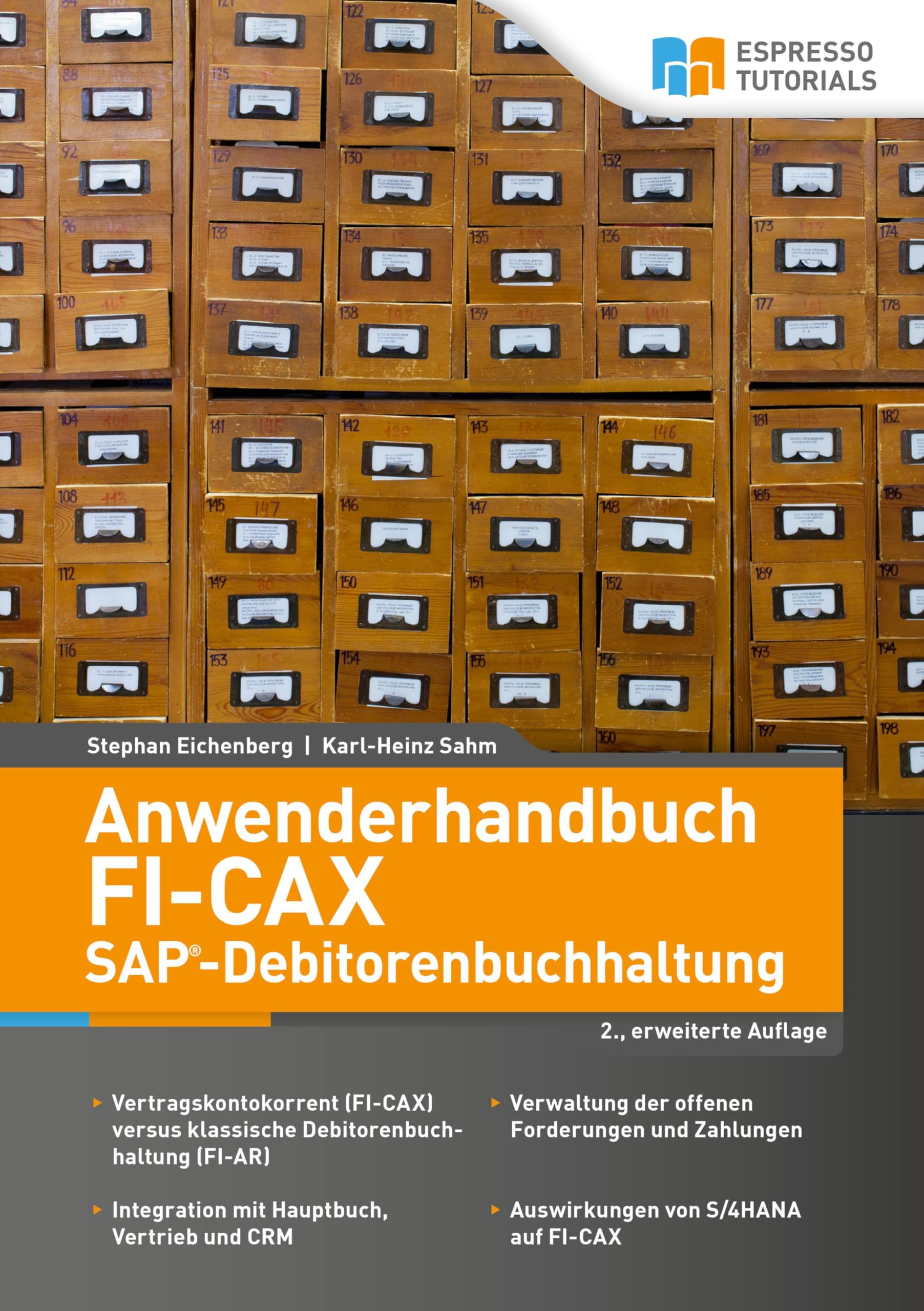 Anwenderhandbuch FI-CAx (SAP-Debitorenbuchhaltung), 2., erweiterte Auflage Business, Finance & Career