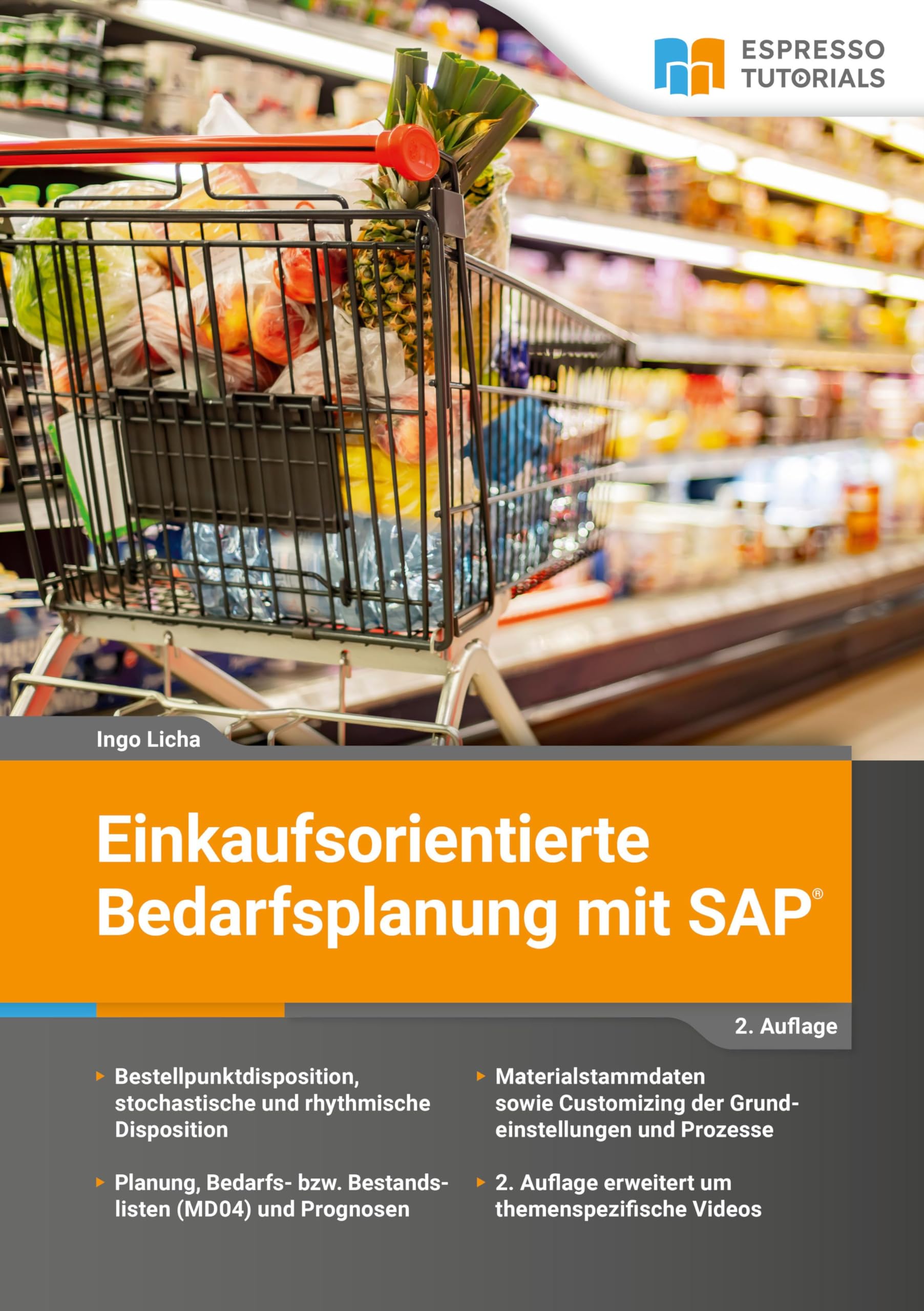 Einkaufsorientierte Bedarfsplanung mit SAP - 2. Auflage Business, Finance & Career