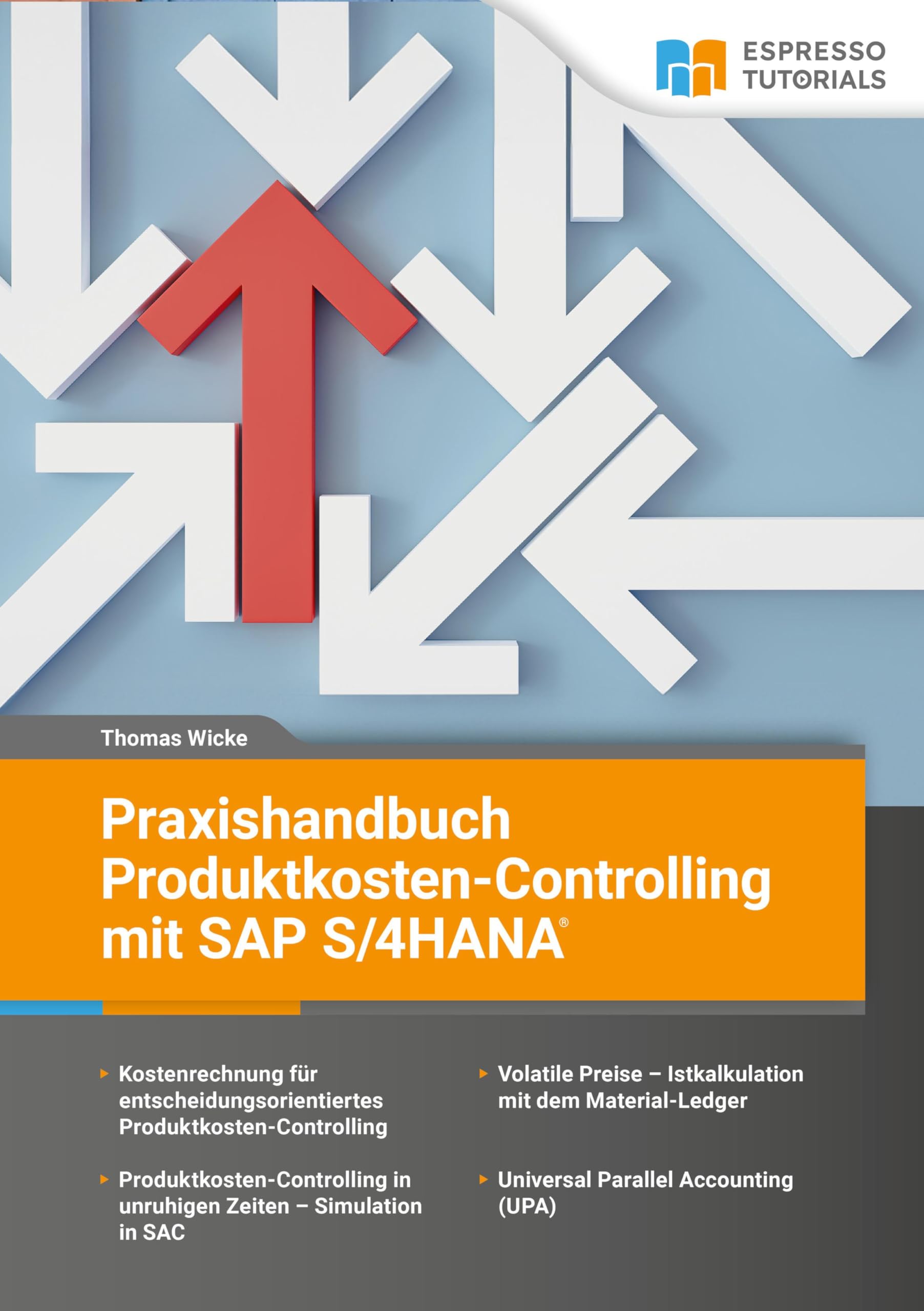 Praxishandbuch Produktkosten-Controlling mit SAP S/4 HANA Computer Science