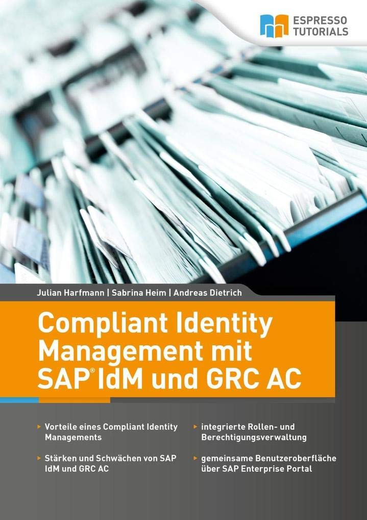 Compliant Identity Management mit SAP IdM und GRC AC Computer Science
