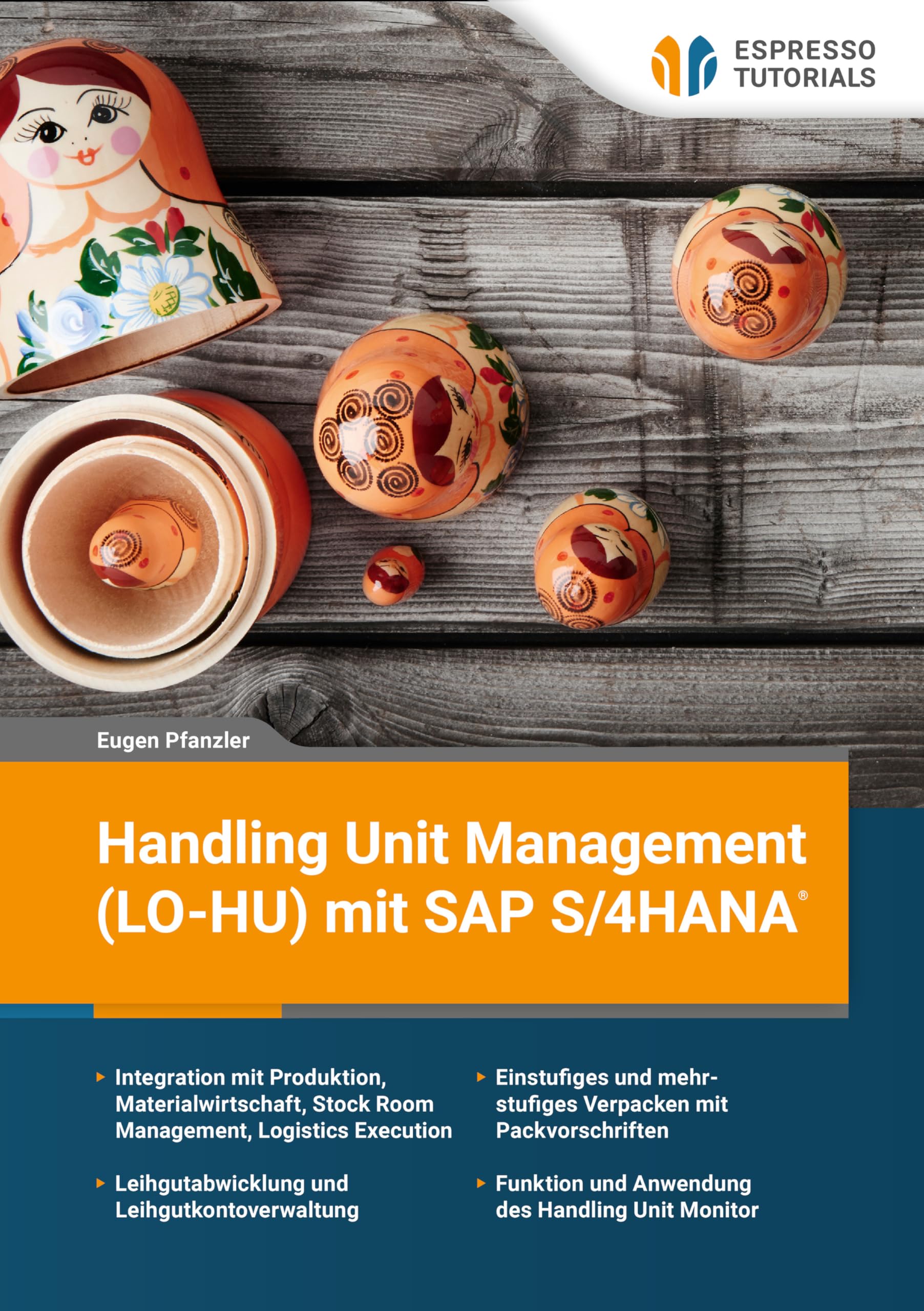 Handling Unit Management (LO-HU) mit SAP S/4HANA Computer Science