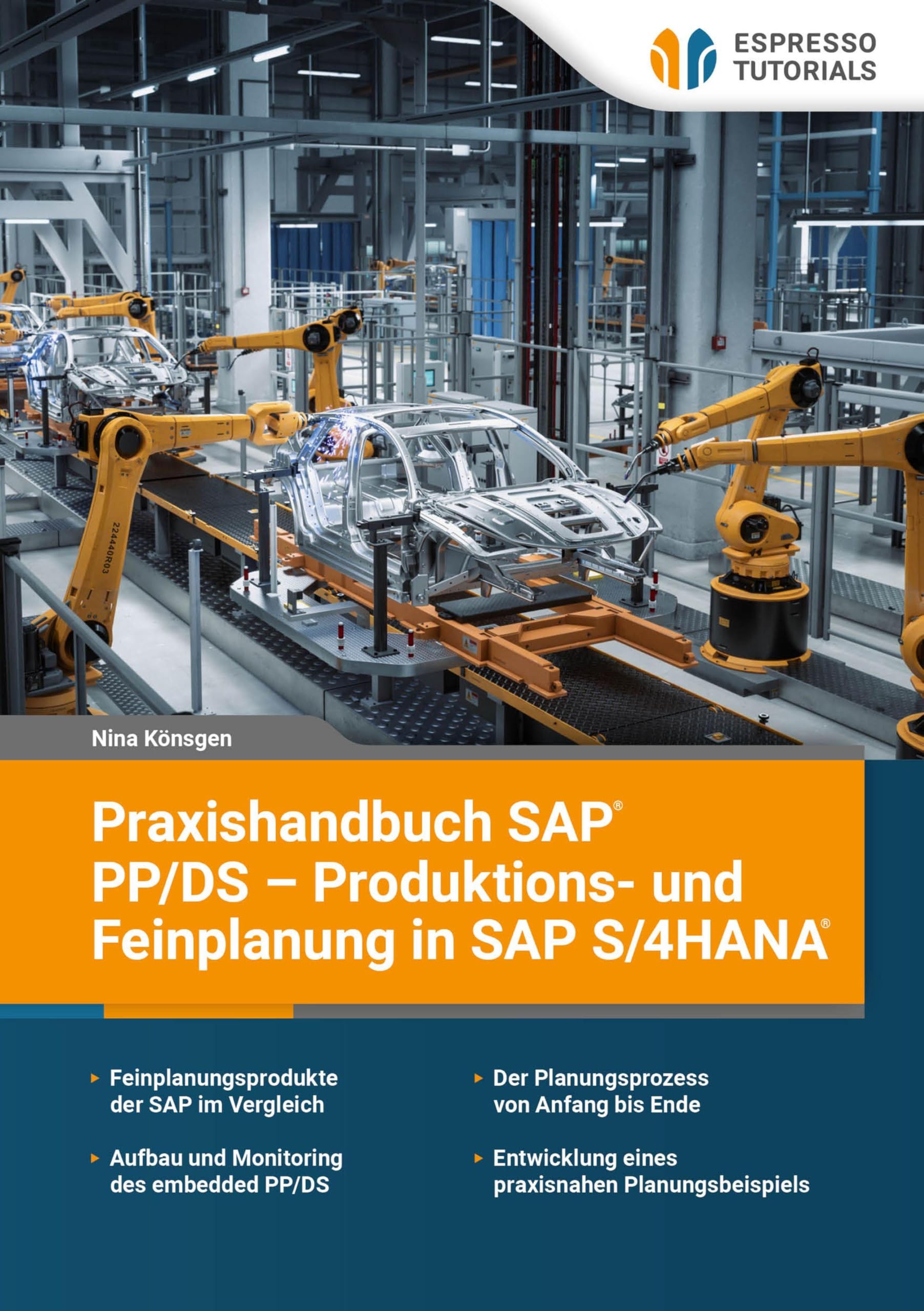Praxishandbuch SAP PP/DS - Produktions- und Feinplanung in SAP S/4HANA Computer Science