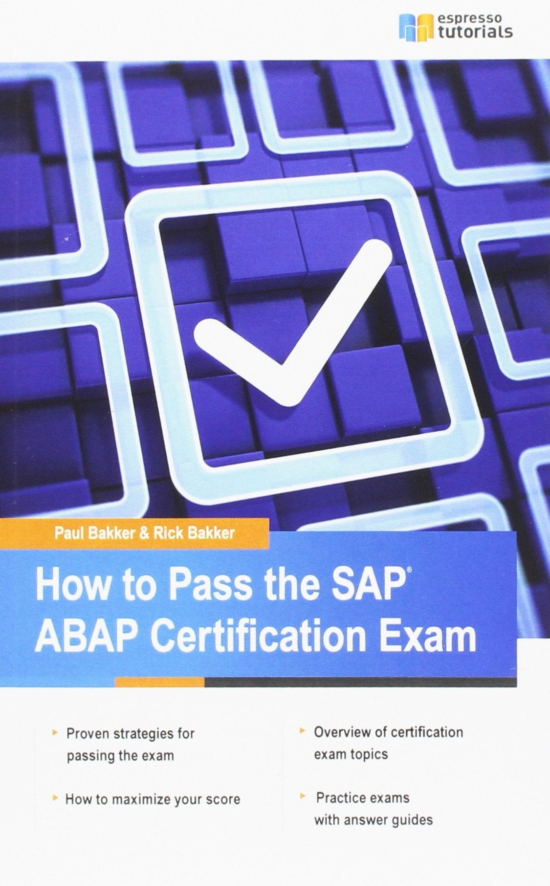 How to Pass the SAP ABAP Certification Exam: Essential guide on how to pass the ABAP Associate Certification exam. Overview of certification exam ... full-length practice exams with answer guides Computer Science