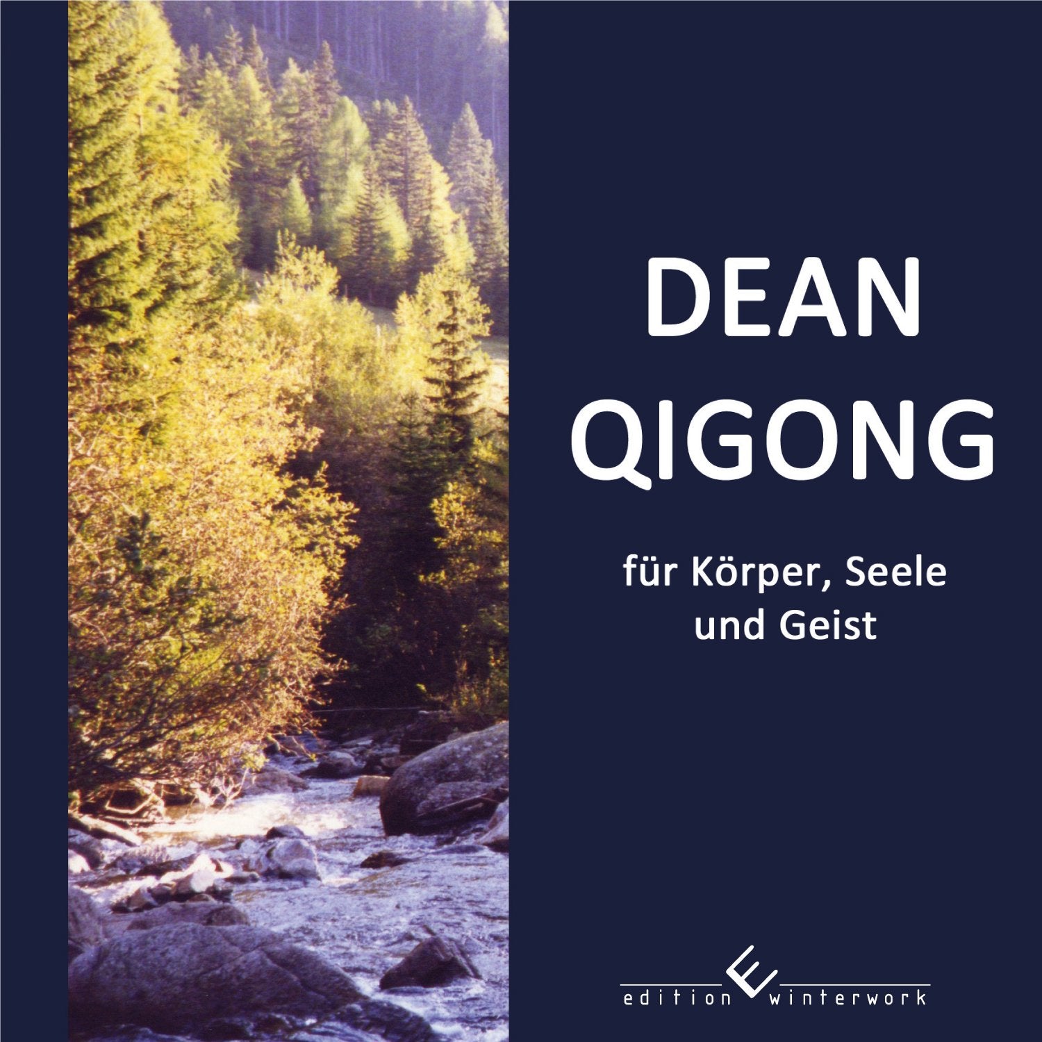 DEAN QIGONG für Körper, Seele und Geist Health, Nutrition & Fitness