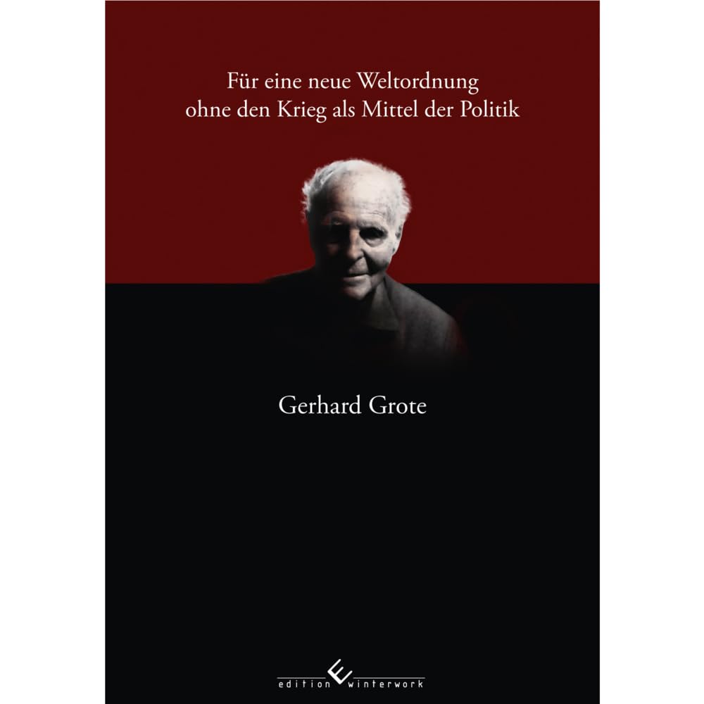 Für eine neue Weltordnung ohne den Krieg als Mittel der Politik Books