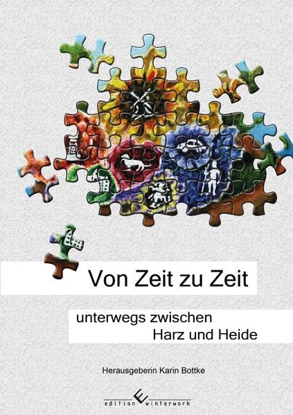 Von Zeit zu Zeit unterwegs zwischen Harz und Heide Leisure, Home & Garden