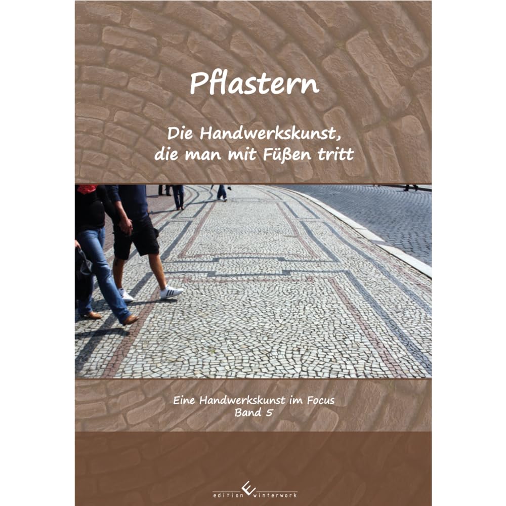 Pflastern - Die Handwerkskunst, die man mit Füßen tritt book