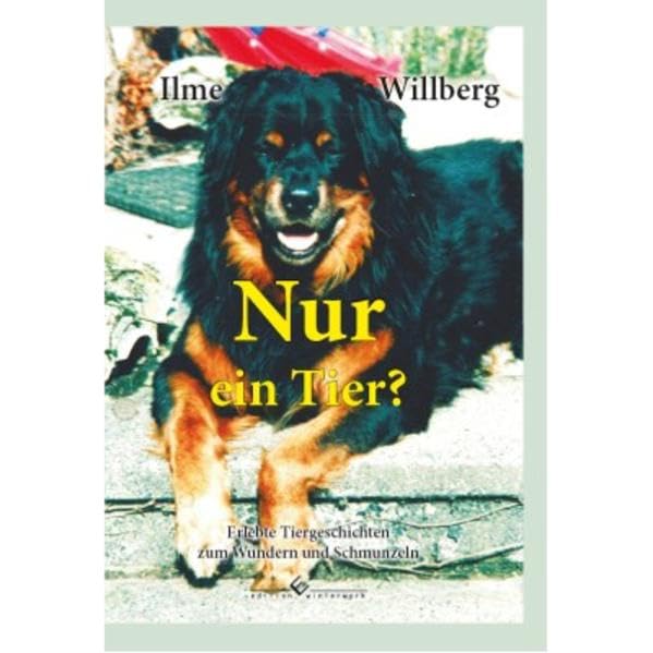 Nur ein Tier?: Erlebte Tiergeschichten zum Wundern und Schmunzeln Contemporary literature