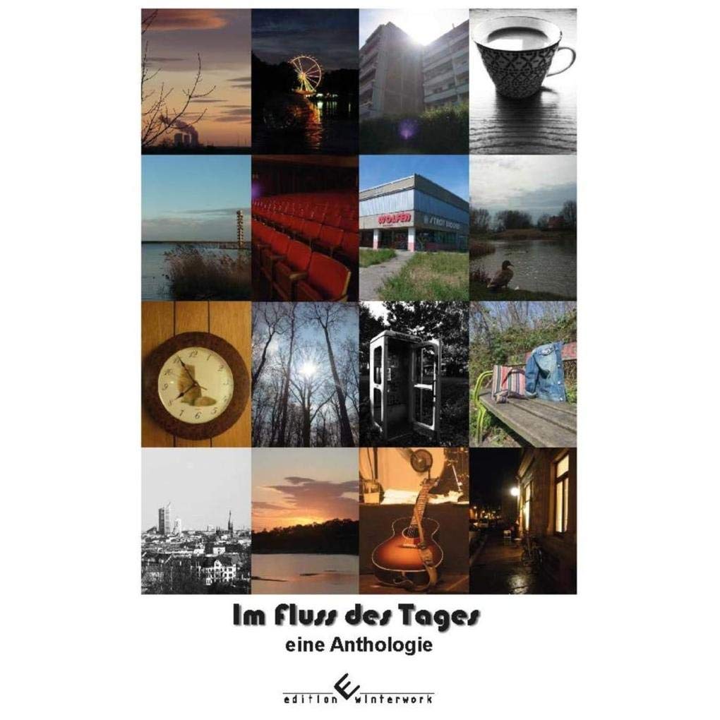 Im Fluss des Tages Contemporary literature