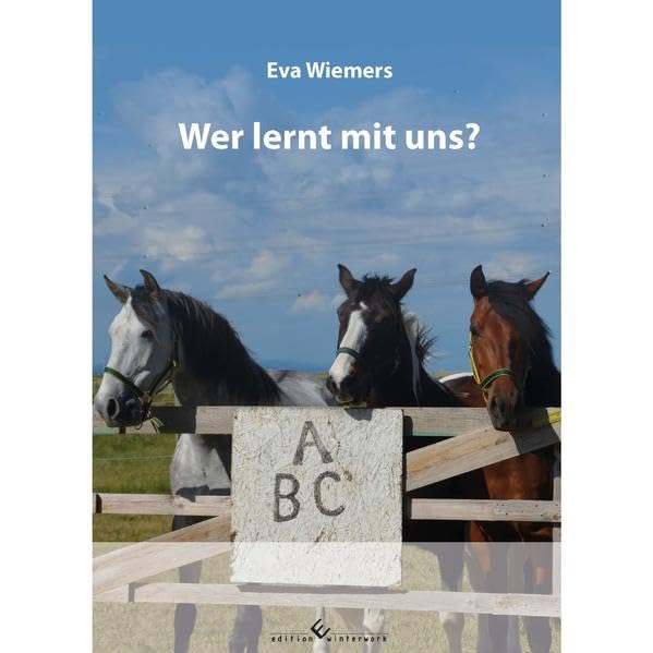 Pferdegymnastik mit Eva Wiemers Band 1 Wer lernt mit uns? Pets