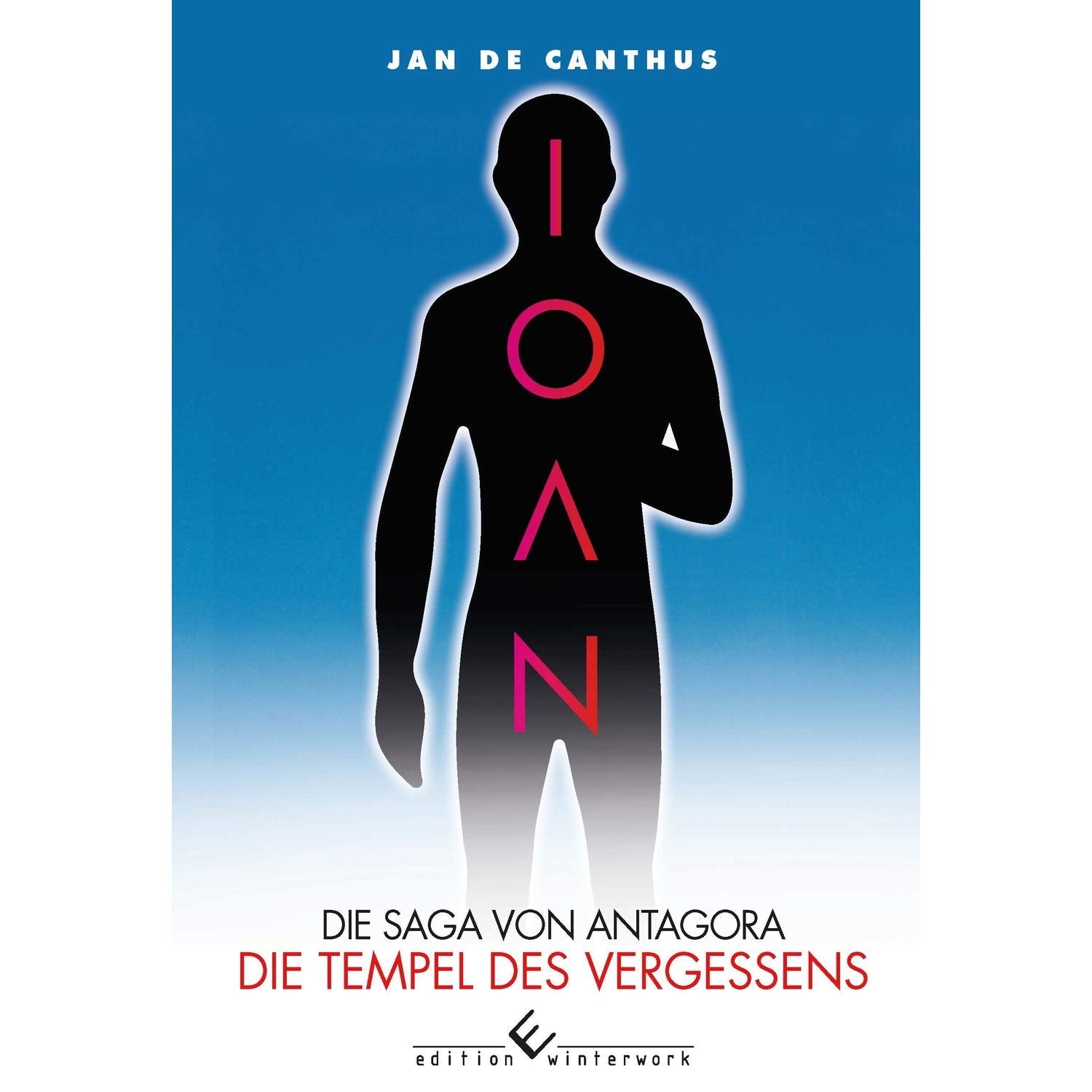IOAN - Die Saga von Antagora Contemporary literature