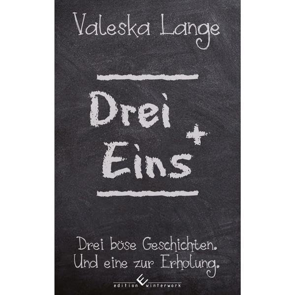 3 + 1: Drei böse Geschichten. Und eine zur Erholung. Contemporary literature
