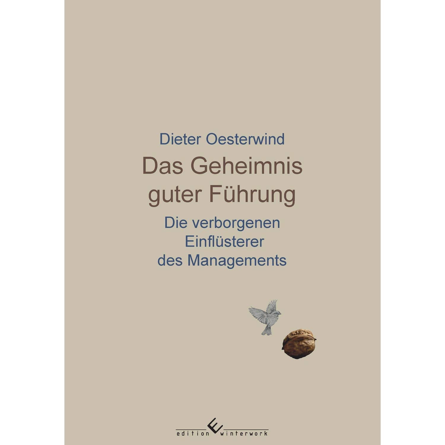 Das Geheimnis guter Führung Business, Finance & Career