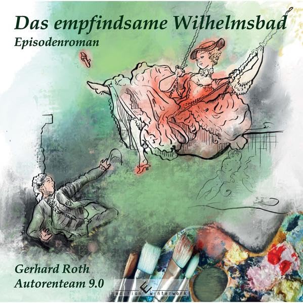 Das empfindsame Wilhelmsbad: Episodenroman book