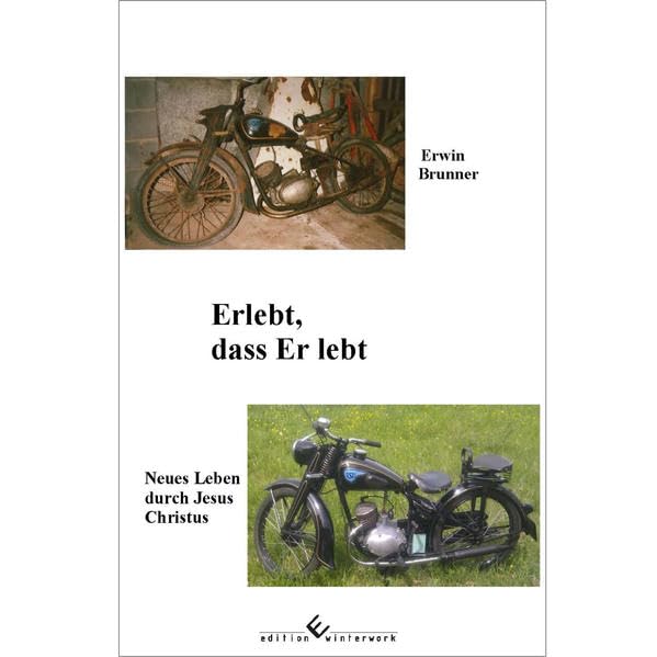 Erlebt, dass Er lebt: Neues Leben durch Jesus Christus Politics & Society