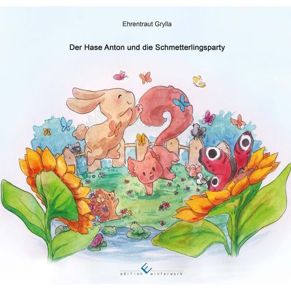 Der Hase Anton und die Schmetterlingsparty book