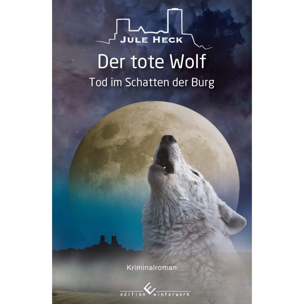 Tod im Schatten der Burg - Der tote Wolf Contemporary literature