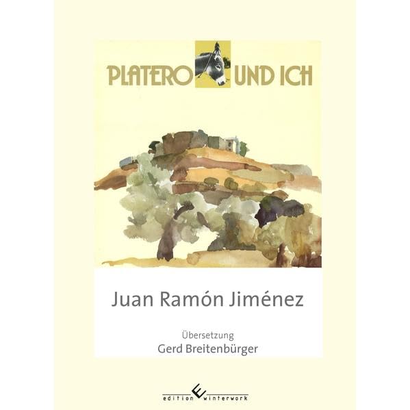 Platero und ich: von Juan Ramón Jiménez Poetry