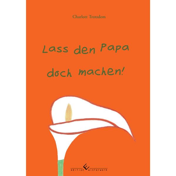 Product Image: Lass den Papa doch machen!
