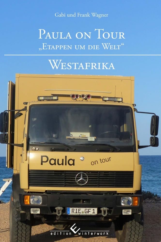 Paula on Tour - „Etappen um die Welt“: Westafrika Leisure, Home & Garden