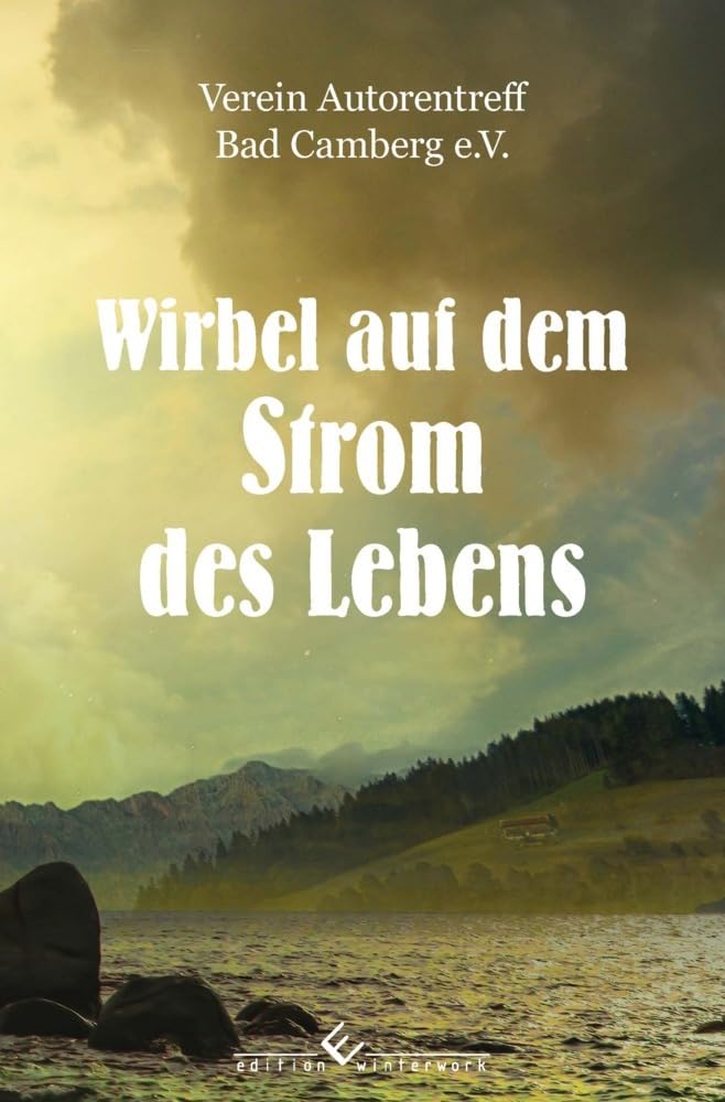Wirbel auf dem Strom des Lebens: 10 bewegende Erzählungen Contemporary literature
