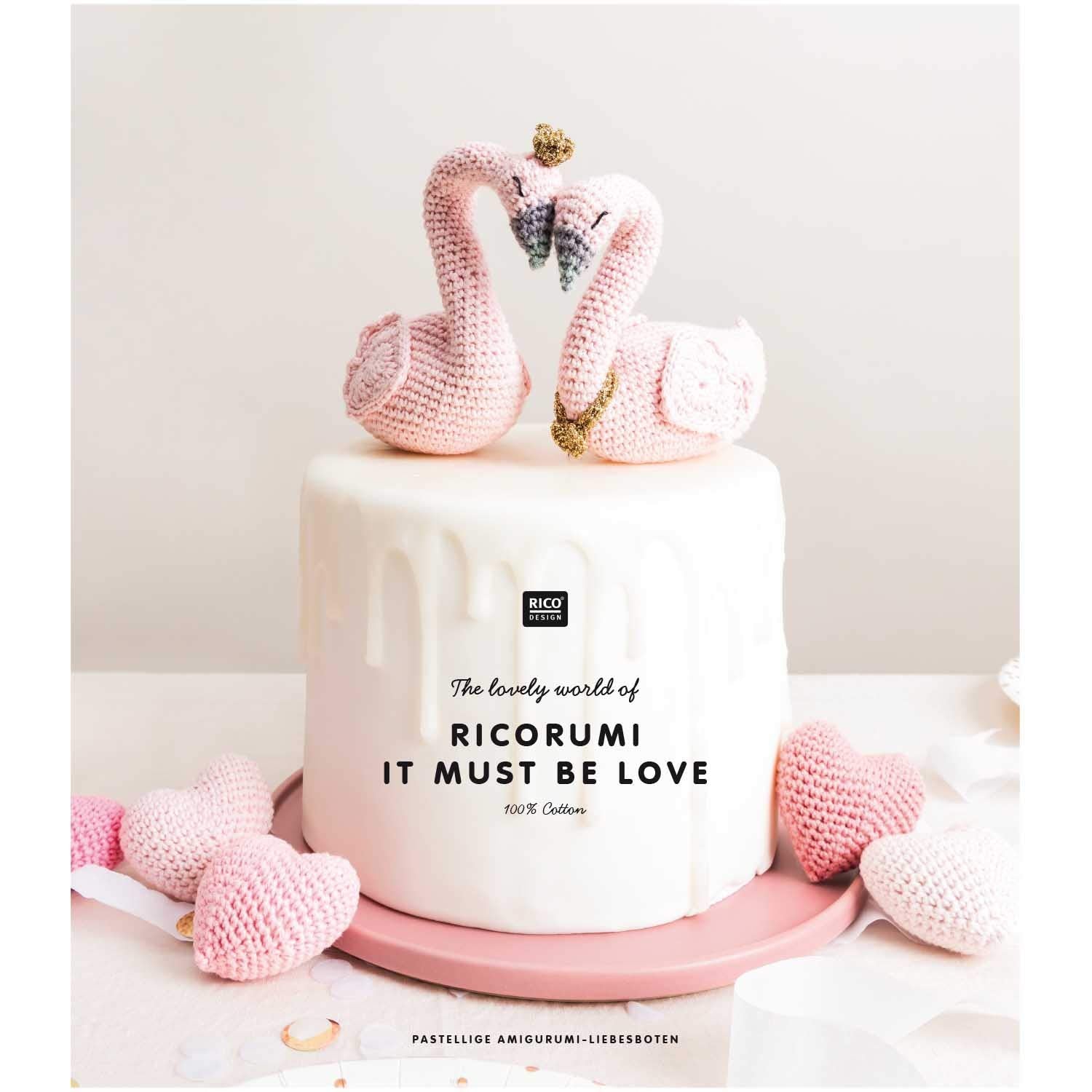 IT MUST BE LOVE - The lovely world of RICORUMI, 100 % Cotton: Pastellige Amigurumi - Liebesboten Hobbies & Crafts