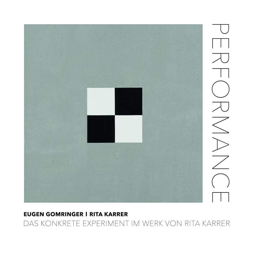 Performance: Das konkrete Experiment im Werk von Rita Karrer Film, Art & Culture