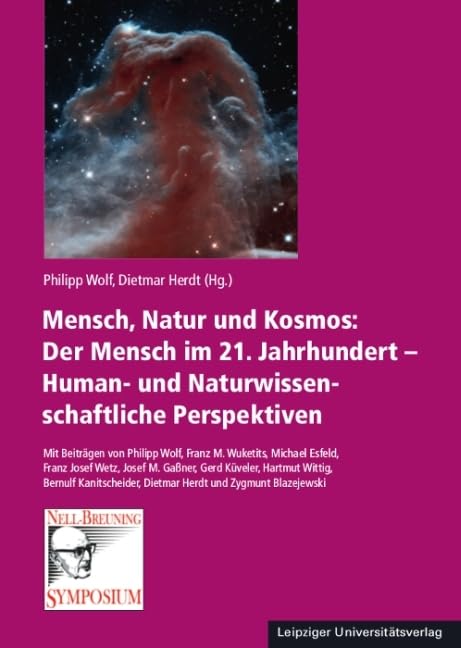 Mensch, Natur und Kosmos: Der Mensch im 21. Jahrhundert – Human- und Naturwissenschaftliche Perspektiven book