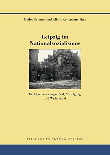 Leipzig im Nationalsozialismus German history