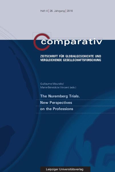 The Nuremberg Trials. New Perspectives on the Professions Law