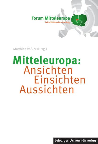 Mitteleuropa: Ansichten Einsichten Aussichten Law