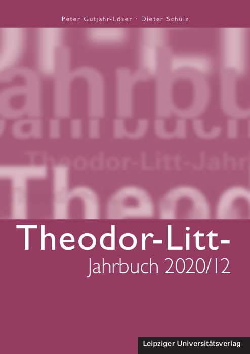 Theodor-Litt-Jahrbuch 2020/12: Bildung in Demokratie und Diktatur Law