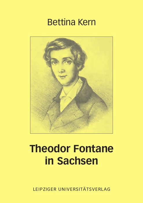 Theodor Fontane in Sachsen Contemporary literature