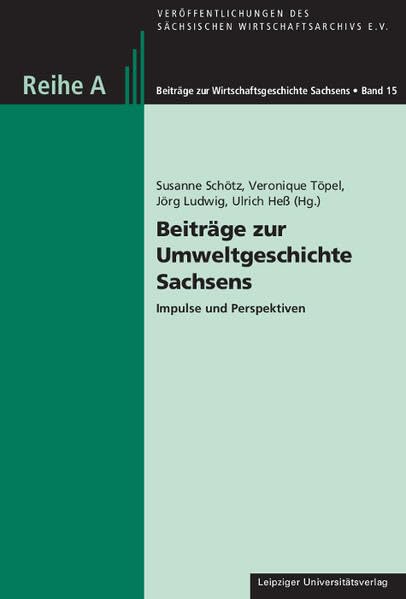 Beiträge zur Umweltgeschichte Sachsens Business, Finance & Career