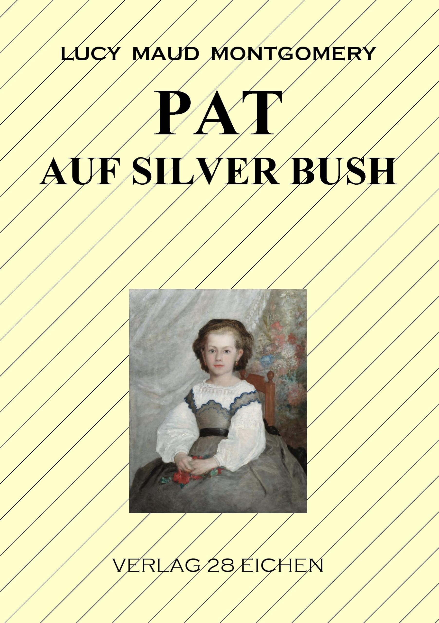 Pat auf Silver Bush: Roman Contemporary literature