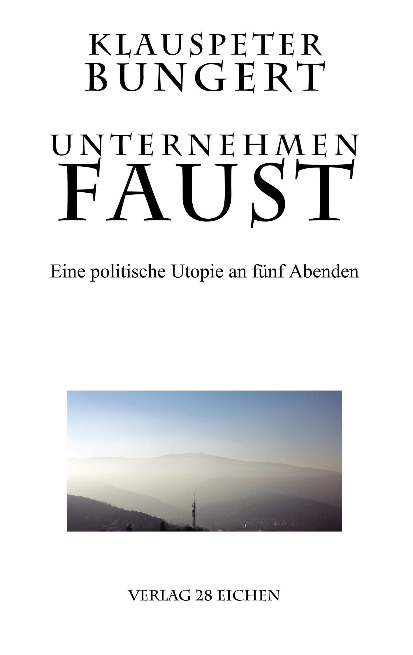 Unternehmen Faust Drama