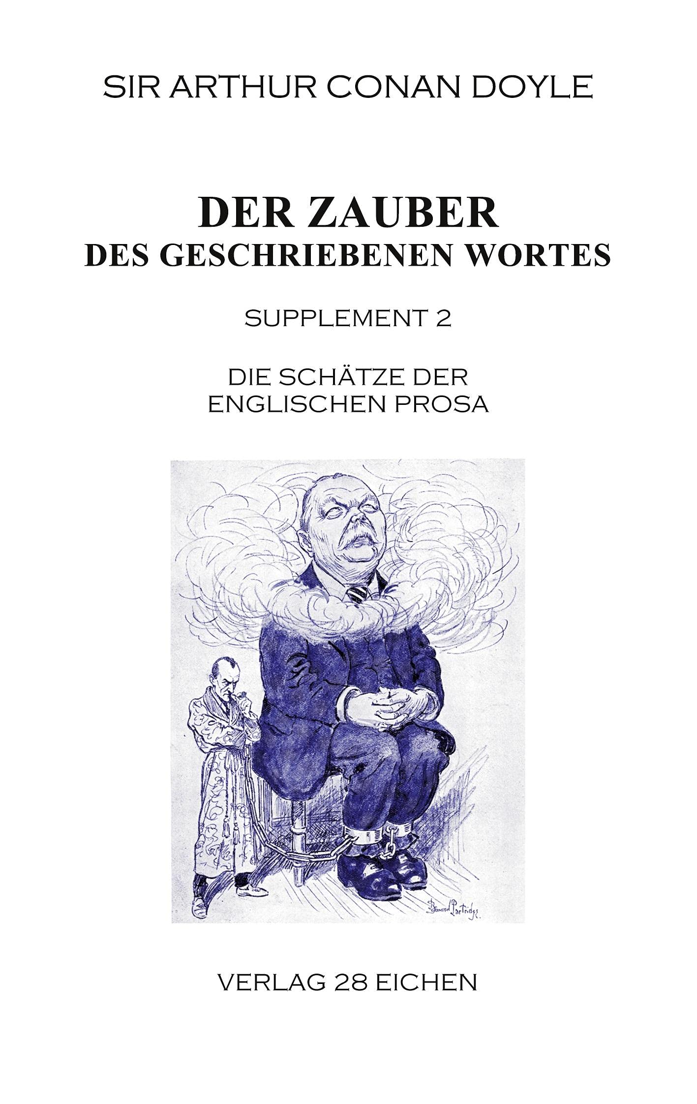 Arthur Conan Doyle: Ausgewählte Werke / Der Zauber des geschriebenen Wortes: Die Schätze der englischen Prosa Contemporary literature