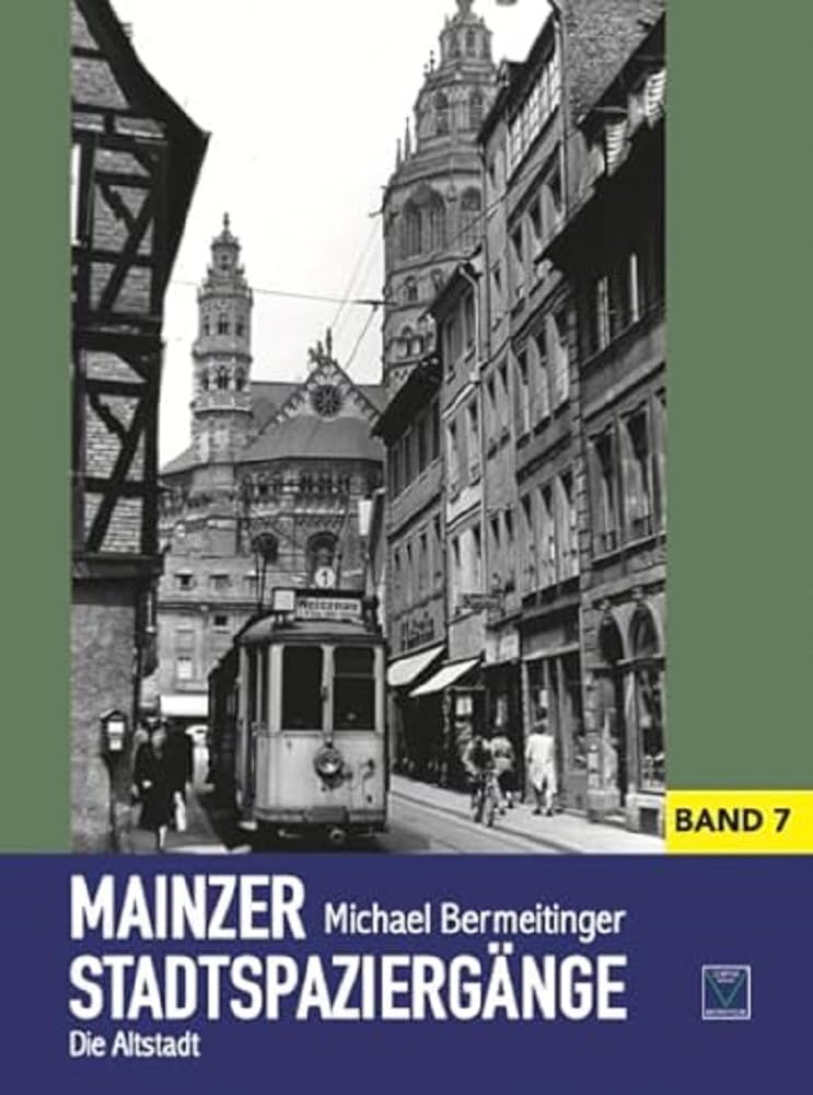 Product Image: Mainzer Stadtspaziergänge Band 7