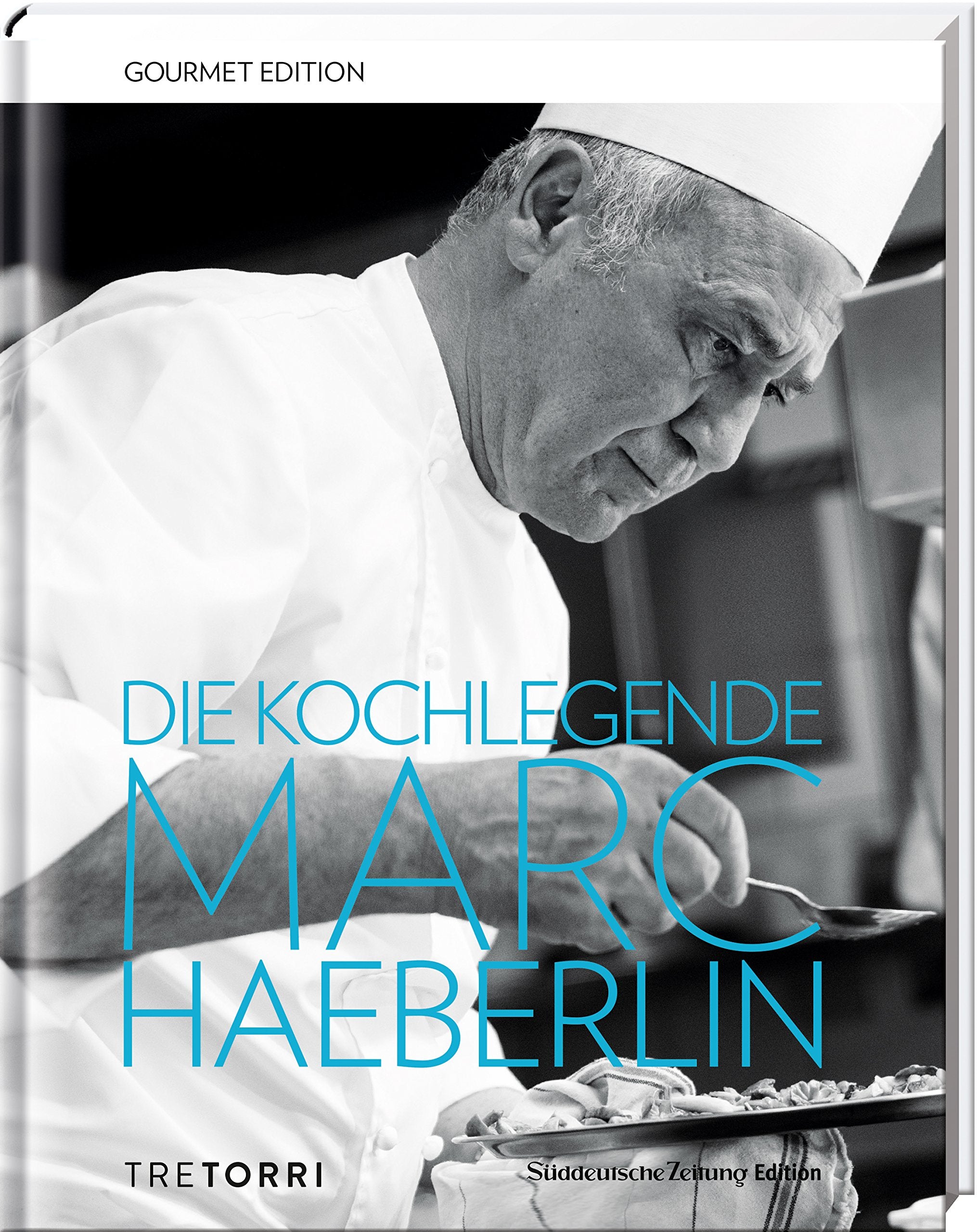 SZ Gourmet Edition: Die Kochlegende Marc Haeberlin Social Sciences