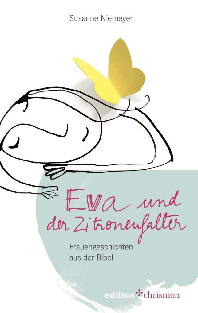 Eva und der Zitronenfalter Religion & Esotericism