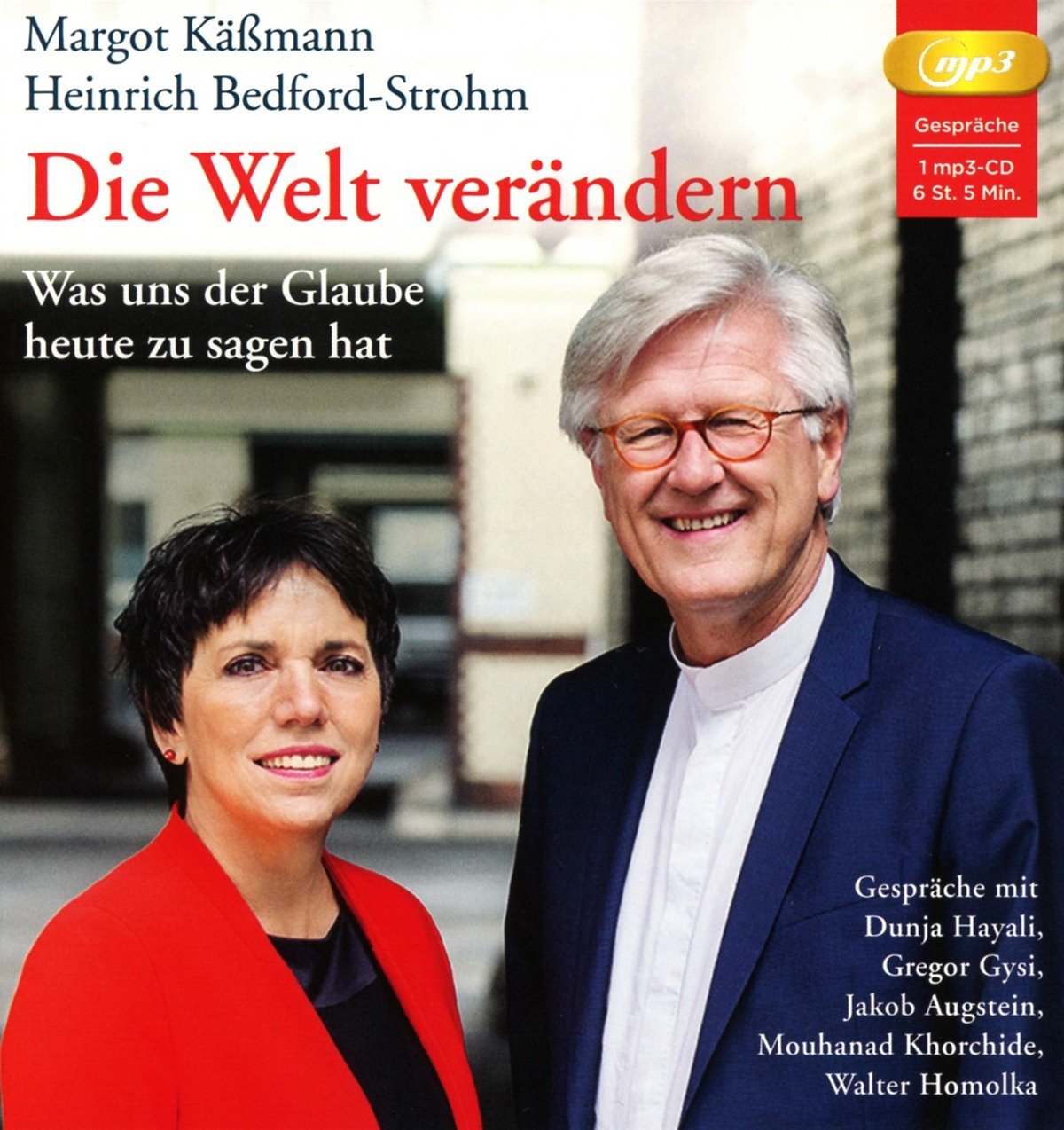 Die Welt verändern: Was uns der Glaube heute zu sagen hat Philosophy