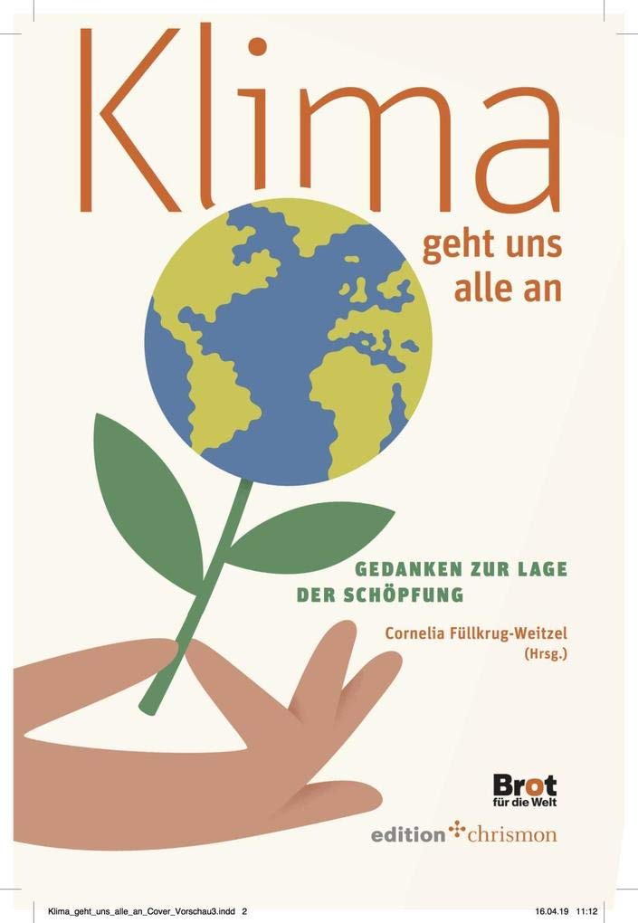Klima geht uns alle an: Gedanken zur Lage der Schöpfung Mathematics